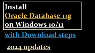 How to install Oracle 11g on Windows 11 [upl. by Yort680]