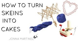 HOW TO MAKE YARN CAKES  skeins to cakes  How to ball yarn  Yarn Organizing Made Easy [upl. by Delanos]