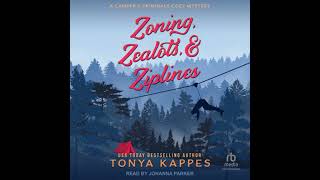 Zoning Zealots amp Ziplines by Tonya Kappes [upl. by Cleary]