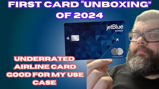 First 2024 Card Unboxing  Adding the Underrated JetBlue Business Card [upl. by Yenruoc]