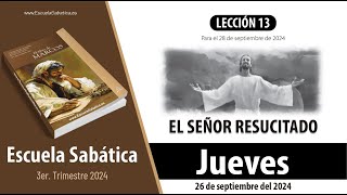 Escuela Sabática  Jueves 26 de septiembre del 2024  Lección Alumnos [upl. by Nioe]