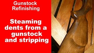 Steaming dents out of a gunstock and stripping [upl. by Sitto191]