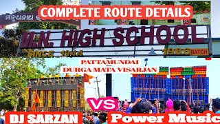 Sarzen vs Power Music Pattamundai MN High School Complete Route Details ‎DJSARZENTHEMASTEROFBASS [upl. by Quill438]