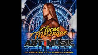 TECNO MERENGUE ARTMUSIC DISC PLAY DJ PREYSLER FT DJ ADRIAN 2020 [upl. by Edyth]