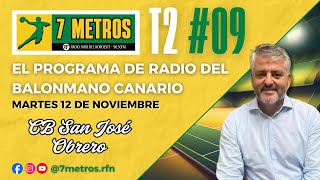 7 Metros con Néstor Díaz  Temporada 2  9 CB San José Obrero [upl. by Taimi]