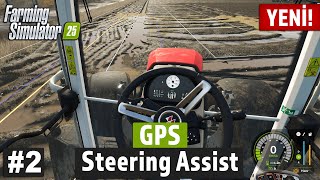 Farming Simulator 25  GPS Direksiyon Asistanı Tarla Sürme 2 Bölüm [upl. by Stacee402]