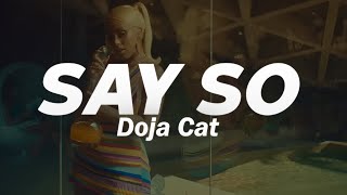 Doja Cat  Say So Lyrics [upl. by Yromem]