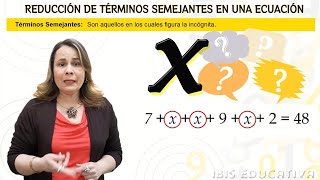 Ecuaciones en NVideo 04 Reducción de Términos y Resolución de Problemas [upl. by Nodnrb]