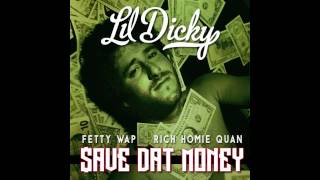 Lil Dicky feat Fetty Wap and Rich Homie Quan  ave Dat Money Audio Only [upl. by Artus]