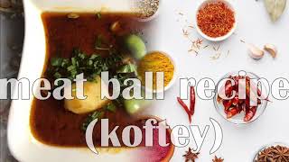 Meatballs Curry Koftey [upl. by Burnside]