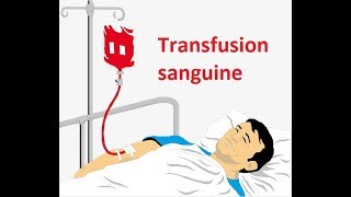 Transfusion sanguine [upl. by Eiba373]