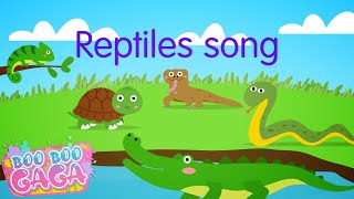 The Reptile Song for Kids by Boo Boo Gaga booboogaga [upl. by Aiden704]