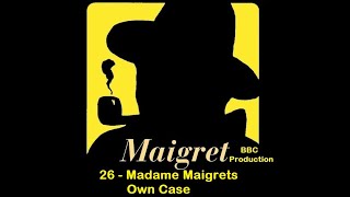 26  Madame Maigrets Own Case [upl. by Raffo]