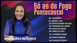 SELEÇÃO PENTECOSTALMADALLENA MEDEIROS [upl. by Mehetabel45]