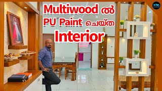 Multiwood ൽ PU Paint ചെയ്ത budget friendly interior  Multiwood Kitchen  Dr Interior [upl. by Acsirp]