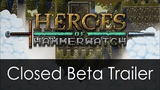 Heroes Of Hammerwatch Closed Beta Trailer [upl. by Denver284]