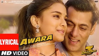 Lyrical Awara  Dabangg 3  Salman KhanSonakshi SSaiee M  Salman Ali Muskaan  Sajid Wajid [upl. by Debee]