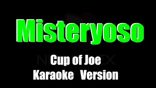 Misteryoso  Cup of Joe Official Karaoke Version [upl. by Anigger]