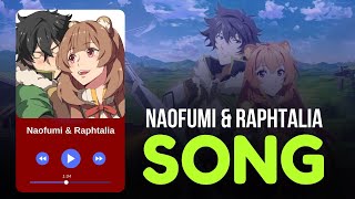 Naofumi And Raphtalia Song ⑆ The Rising Of The Shield Hero Reaction [upl. by Hazrit]