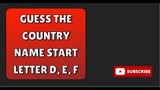 Guess the Country name start Letter D E F  Guess Country Name [upl. by Luas]