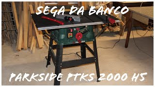 IL MIO NUOVO BANCO SEGA  Parkside PTKS 2000 H5  WoodampHandcraft 💡 [upl. by Enilaf705]