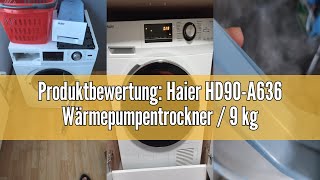 Produktbewertung Haier HD90A636 Wärmepumpentrockner  9 kgA  EdelstahltrommelStartzeitvorwahl [upl. by Aslin463]