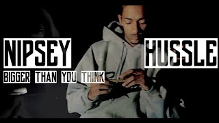 Nipsey Hussle  Bigger Than You Think  Music Video  Jordan Tower Network [upl. by Tessi583]