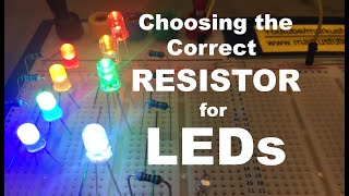 How to Calculate the Correct Resistor for LEDs Light Emitting Diodes [upl. by Yeoz356]