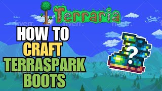 Terraria Crafting Guide How to Craft Terraspark Boots [upl. by Murdoch]