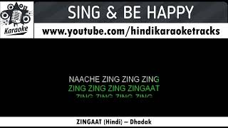 Zhingat Hindi Song  Dhadak  Hindi Song Karaoke Track [upl. by Nielson440]