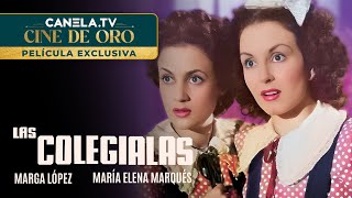 Las Colegialas 1946 Película Completa con Marga López y María Elena Marqués  CanelaTV [upl. by Shoshanna]