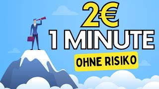 2€ in 1 MINUTE verdienen OHNE RISIKO 💰🤑 Neue Methode Geld im Internet verdienen [upl. by Schoenburg828]