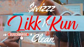 Swizzz  Likk n Run  Official Clean Version [upl. by Odin]