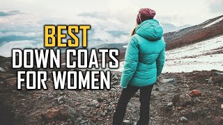 Top 6 Best Down Coats for Women in 2023 Review and Buying Guide [upl. by Mann]