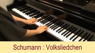 RSchumann Volksliedchen Op68 No9 Album für die Jugend シューマン：民謡 ユーゲントアルバム 第9番 [upl. by Ramses]