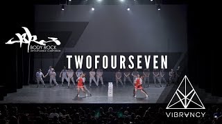 1st Place TwoFourSeven  Body Rock 2017 VIBRVNCY 4K bodyrock2017 [upl. by Habeh]