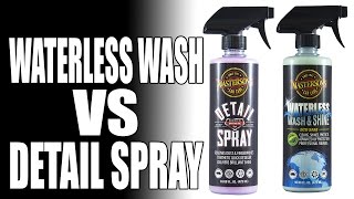 Waterless Car Wash vs Detail Spray  Whats The Difference  Mastersons Car Care [upl. by Shanley]