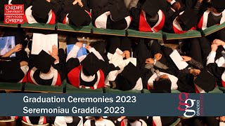 Cardiff University Graduation 2023  Monday 17 July 1200 [upl. by Aoniak873]