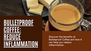 Bulletproof Coffee for Sustained Energy and Mental Clarity [upl. by Eatnuhs]