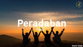 Peradaban  Feast  lirik lagu [upl. by Conley535]