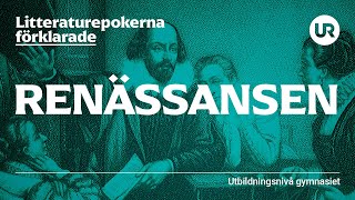 Litteraturepoken renässansen förklarad  SVENSKA  Gymnasienivå [upl. by Lebiram]