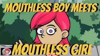 Mouthless Boy Meets Mouthless Girl FULL MOVIE [upl. by Nivrag]