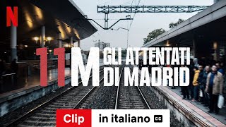 11M gli attentati di Madrid Clip sottotitolato  Trailer in italiano  Netflix [upl. by Rednijar]