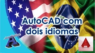 AutoCAD com dois idiomas  Language Packs  Autocriativo [upl. by Derwin625]