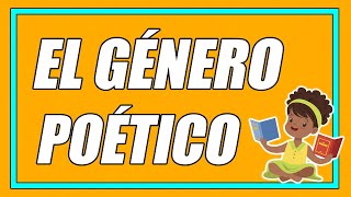 EL GÉNERO POÉTICO Y SUS CARACTERÍSTICAS 👨‍🏫📚 CON EJEMPLOS BIEN EXPLICADOS ¡DESCÚBRELOS [upl. by Komara]