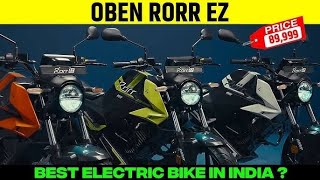 Finally Launched 2024 Cheapest EV Bike  In India  Oben Rorr EZ  Full Detailed Review [upl. by Charlot793]