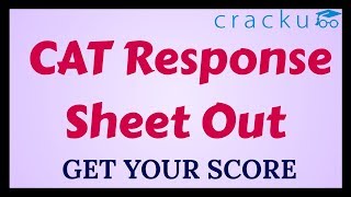 CAT Response Sheet Out  Get your score [upl. by Yclek]