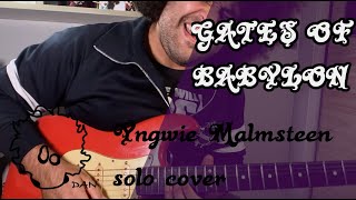 GATES OF BABYLON  YNGWIE MALMSTEEN SOLO COVER [upl. by Mercedes]