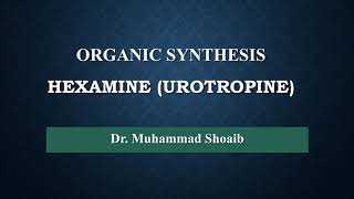 Synthesis of Hexamine  Urotropin  Methenamine  Hexamethylenetetramine [upl. by Ydur]