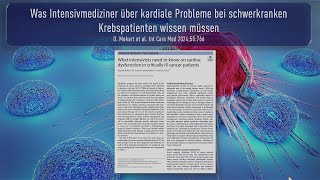 Was Intensivmediziner über kardiale Probleme bei schwerkranken Krebspatienten wissen müssen [upl. by Annamarie]